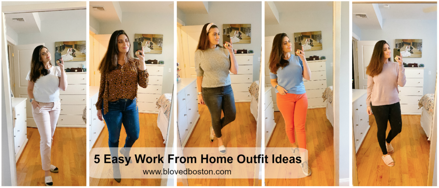 Five Easy Work From Home Outfits Ideas - B Loved Boston